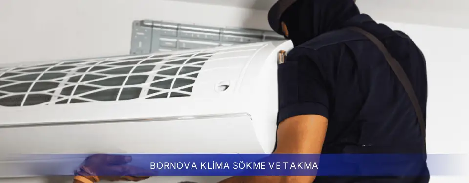 Bornova İlçemi Samsung Klima Sökme ve Takma